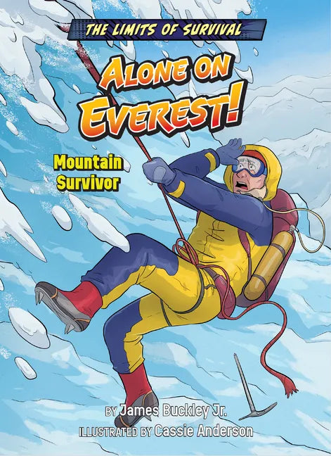 Alone on Everest!: Mountain Survivor - Library Binding