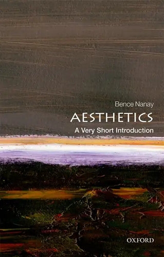 Aesthetics: A Very Short Introduction - Paperback