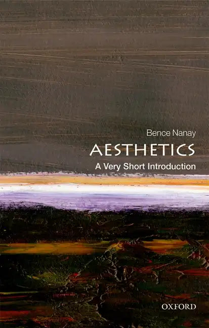 Aesthetics: A Very Short Introduction - Paperback