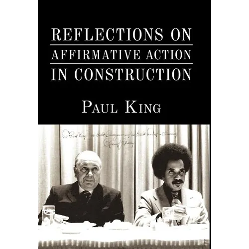 Reflections on Affirmative Action in Construction - Hardcover