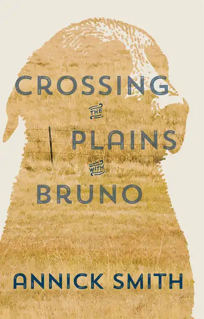 Crossing the Plains with Bruno - Paperback