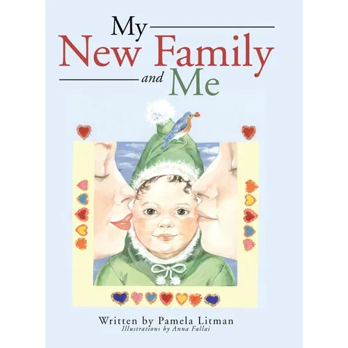 My New Family and Me - Hardcover