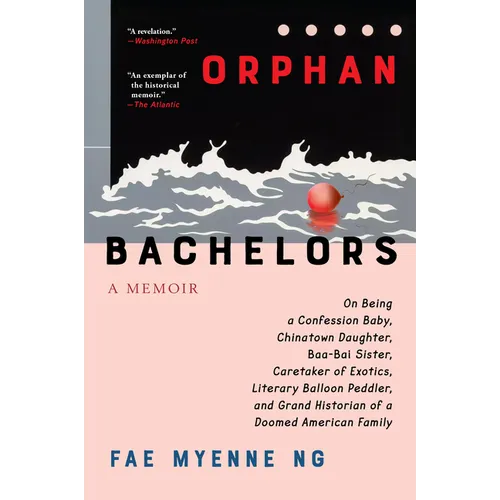 Orphan Bachelors: A Memoir - Paperback