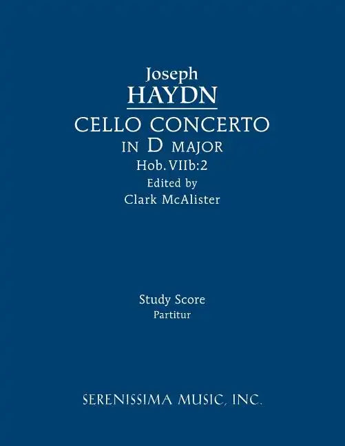 Cello Concerto in D major, Hob.VIIb: 2: Study score - Paperback