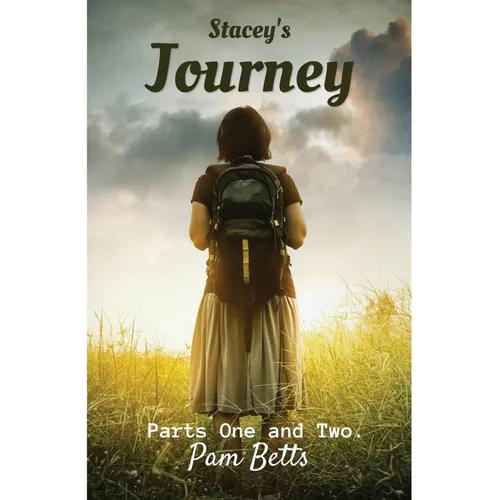 Stacey's Journey: Parts One and Two. - Paperback