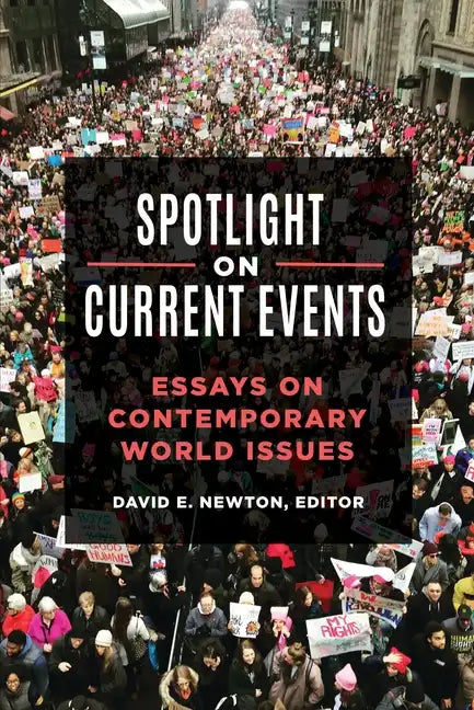 Spotlight On Current Events: Essays on Contemporary World Issues - Hardcover