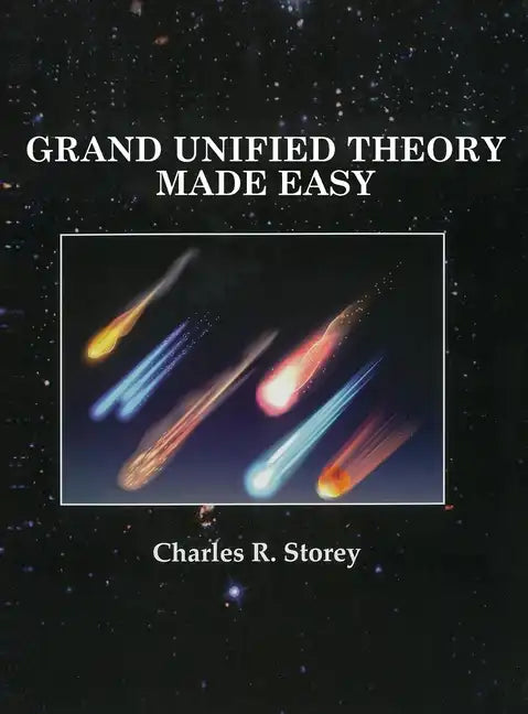 Grand Unified Theory Made Easy - Hardcover