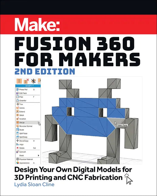 Fusion 360 for Makers: Design Your Own Digital Models for 3D Printing and Cnc Fabrication - Paperback