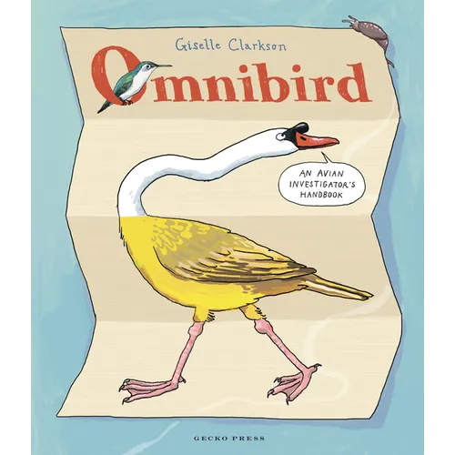 Omnibird: An Avian Investigator's Handbook - Hardcover