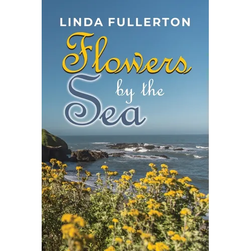 Flowers by the Sea - Paperback