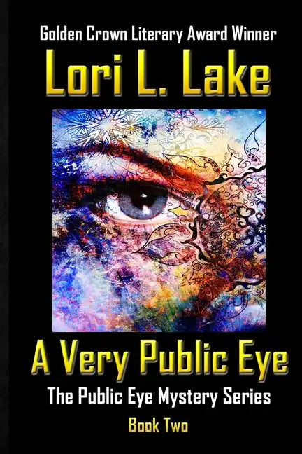 A Very Public Eye: Book Two in The Public Eye Mystery Series - Paperback