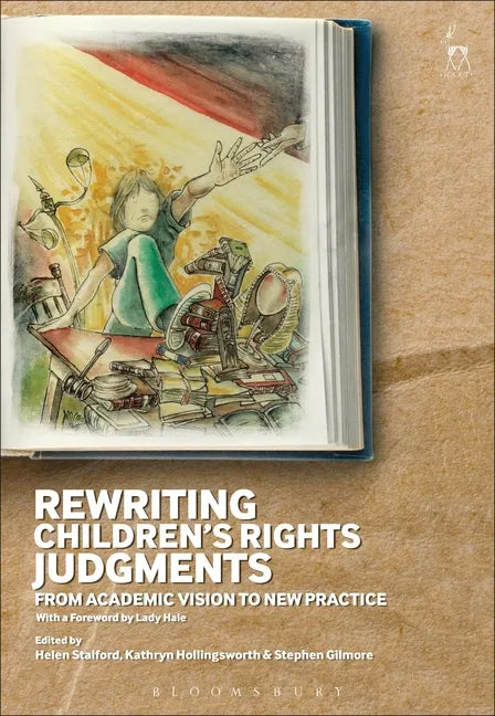 Rewriting Children's Rights Judgments: From Academic Vision to New Practice - Paperback