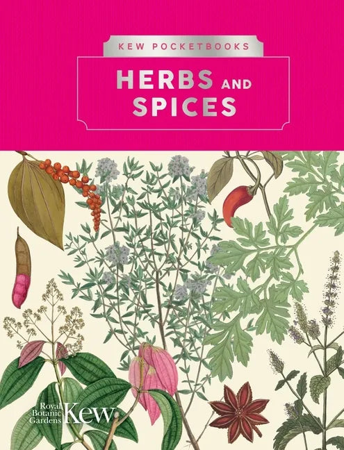 Kew Pocketbooks: Herbs and Spices - Hardcover