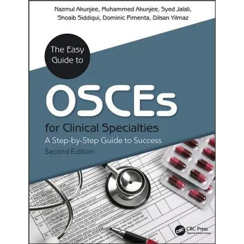 The Easy Guide to OSCEs for Specialties: A Step-by-Step Guide to Success, Second Edition - Paperback