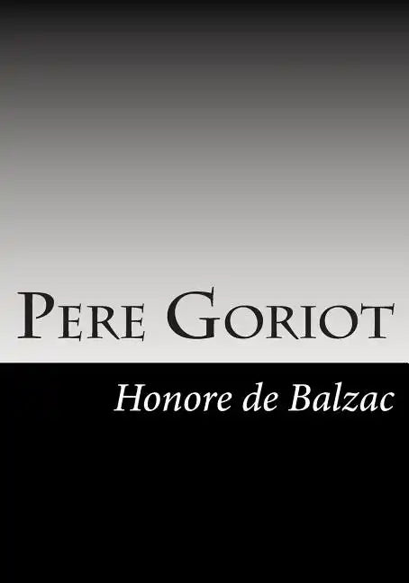 Pere Goriot - Paperback