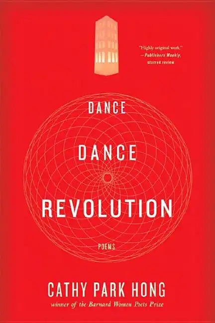 Dance Dance Revolution: Poems - Paperback
