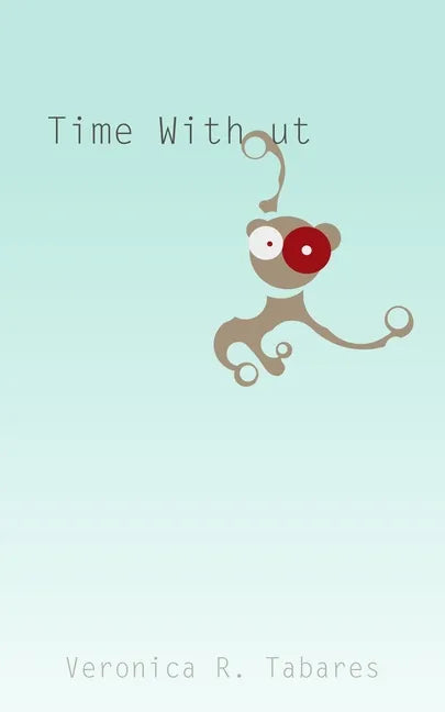 Time Without - Paperback