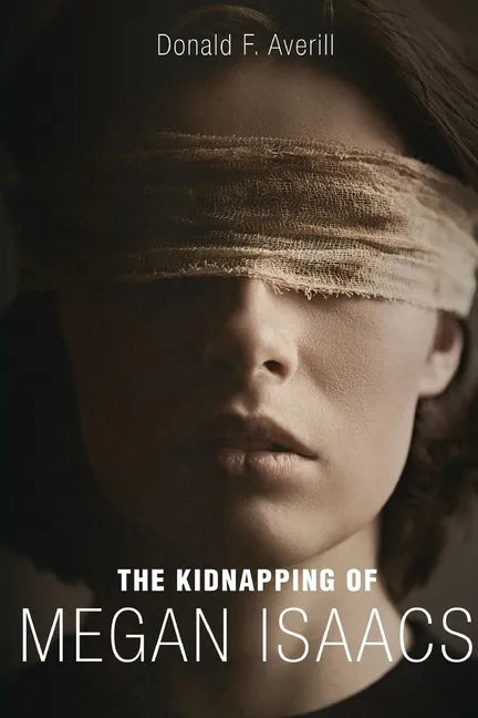 The Kidnapping Of Megan Isaacs - Paperback