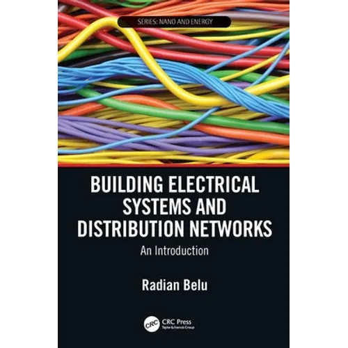 Building Electrical Systems and Distribution Networks: An Introduction - Hardcover