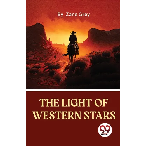 The Light Of Western Stars - Paperback