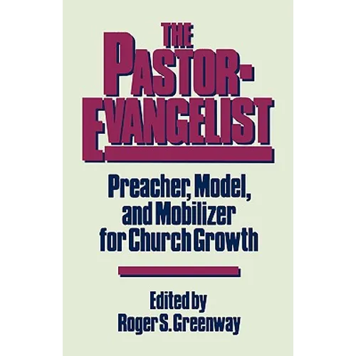 The Pastor-Evangelist - Paperback