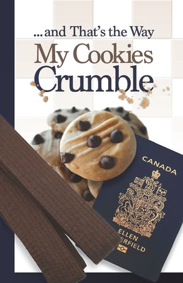 ... and That's the Way My Cookies Crumble - Paperback