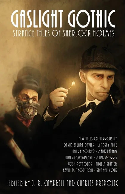 Gaslight Gothic: Strange Tales of Sherlock Holmes - Paperback
