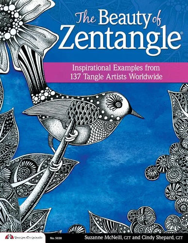 The Beauty of Zentangle: Inspirational Examples from 137 Tangle Artists Worldwide - Paperback