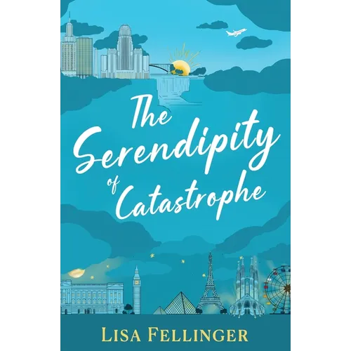 The Serendipity of Catastrophe - Paperback