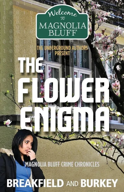 The Flower Enigma: Magnolia Bluff Crime Chronicles-Book 5 - Paperback