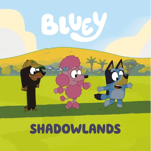 Bluey: Shadowlands - Paperback