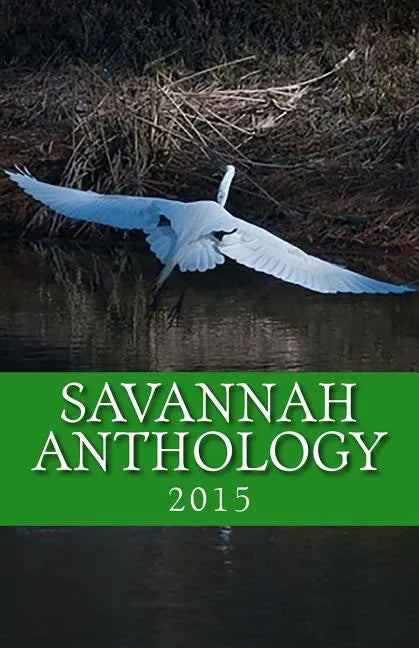 Savannah Anthology 2015 - Paperback