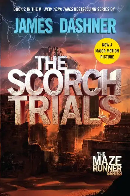 The Scorch Trials: Book Two of the Maze Runner Series - Hardcover