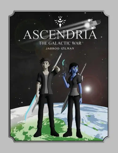 Ascendria: The Galactic War - Paperback