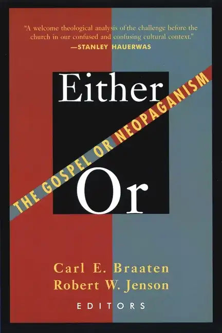 Either/Or: The Gospel of Neopaganism - Paperback