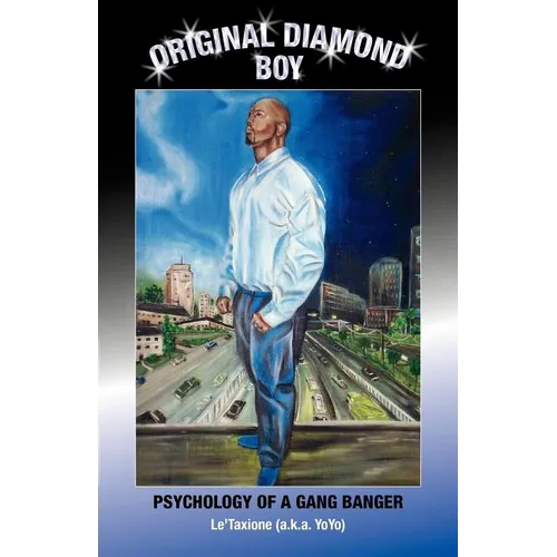 Original Diamond Boy: Psychology of a Gang Banger - Paperback