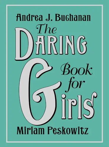 The Daring Book for Girls - Hardcover