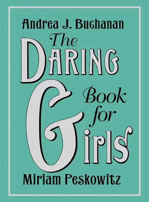 The Daring Book for Girls - Hardcover