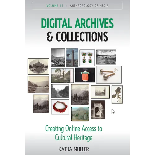 Digital Archives and Collections: Creating Online Access to Cultural Heritage - Paperback