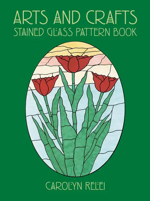 Arts and Crafts Stained Glass Pattern Book - Paperback