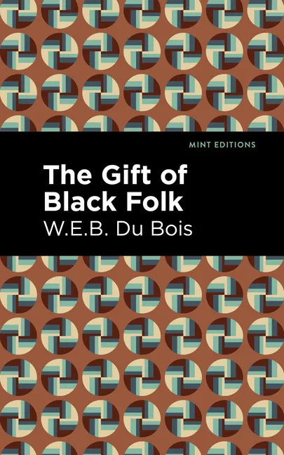 The Gift of Black Folk - Paperback