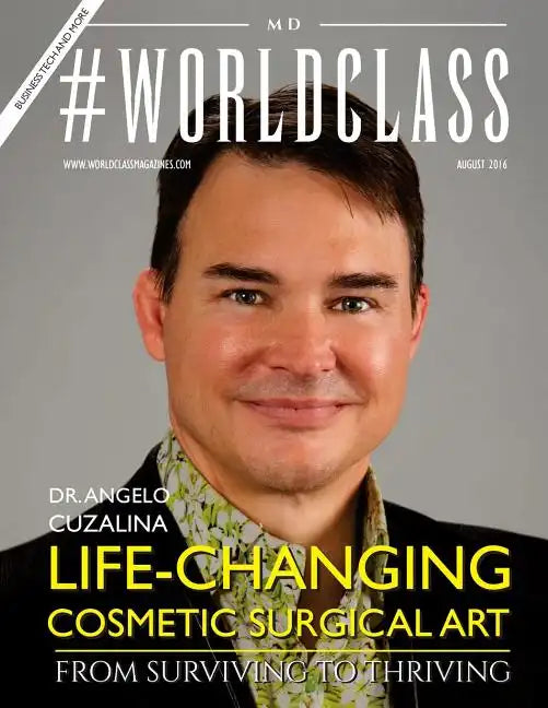 #WORLDCLASS Magazine MD Dr. Angelo Cuzalina - Paperback