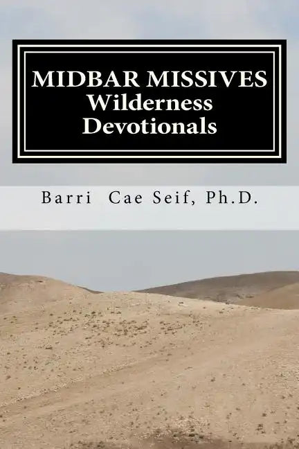 Midbar Missives: Wilderness Devotionals - Paperback