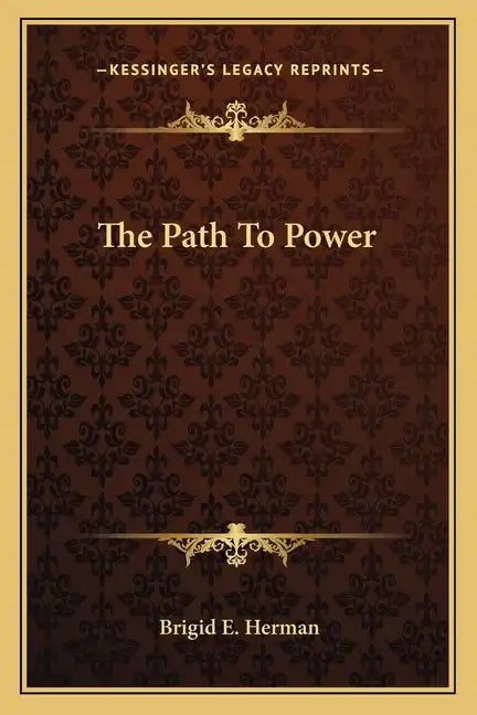 The Path to Power - Paperback