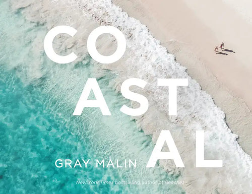 Gray Malin: Coastal - Hardcover