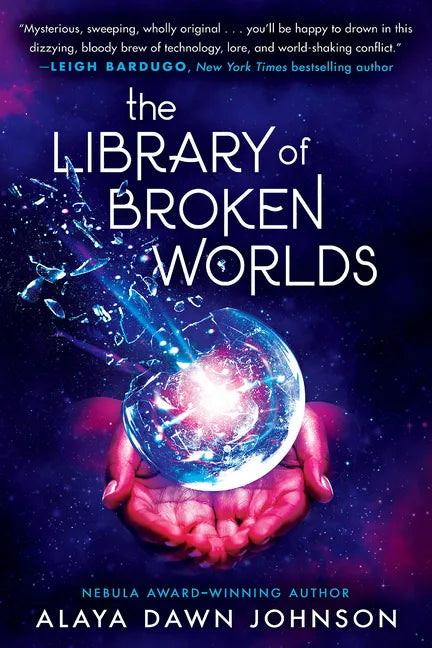The Library of Broken Worlds - Hardcover