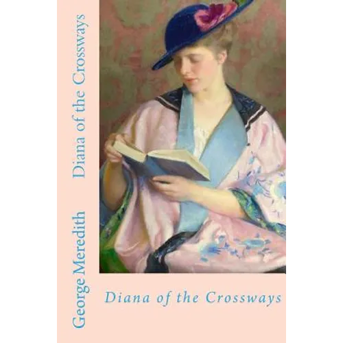Diana of the Crossways - Paperback