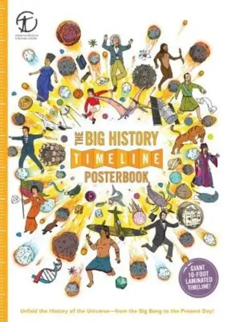 The Big History Timeline Posterbook: Unfold the History of the Universe--From the Big Bang to the Present Day! - Paperback