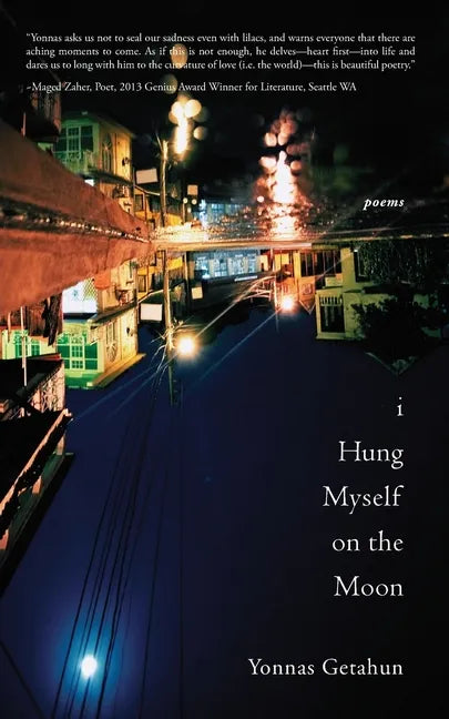 I Hung Myself on the Moon: Poems - Paperback