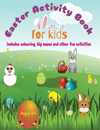 Easter Activity Book For Kids: Mazes, Colouring and Educational Activities For Kids - Paperback